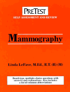Mammography : Pretest self-assessment and review