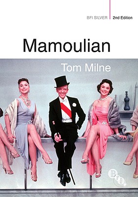 Mamoulian - Andrew, Geoff (Foreword by)