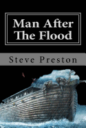 Man After the Flood: Book 5 History of Mankind