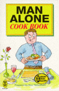 Man Alone Cook Book