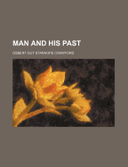 Man and His Past