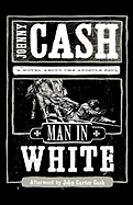 Man in White - Cash, Johnny