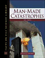 Man-Made Catastrophes, Revised Edition