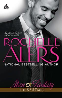 Man of Fantasy: The Best Men - Alers, Rochelle