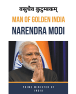 Man Of Golden India "Narendra Modi"