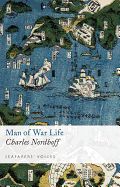Man of War Life: Seafarers' Voices 9