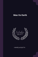 Man On Earth