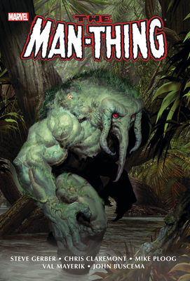Man-Thing Omnibus [New Printing] - Thomas, Roy, and Olivetti, Ariel