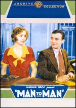 Man to Man - Allan Dwan