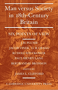 Man Versus Society in Eighteenth-century Britain: Six Points of View