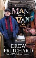 Man with a Van: My Story