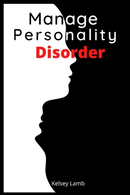 Manage Personality Disorder - Lamb, Kelsey