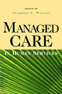 Managed Care in Human Services