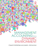 Management Accounting in a Dynamic Environment