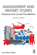 Management and Military Studies: Classical and Current Foundations