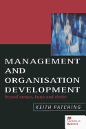 Management and Organisation Development: Beyond Arrows, Boxes and Circles