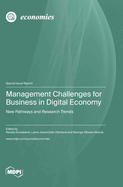 Management Challenges for Business in Digital Economy: New Pathways and Research Trends