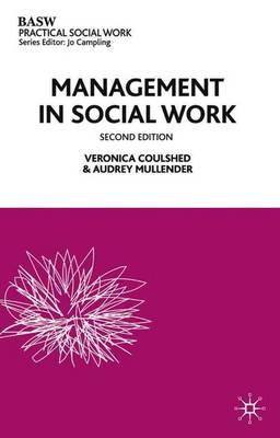 Management in Social Work - Coulshed, Veronica, and Mullender, Audrey, and Malahleka, Brendah