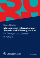 Management Internationaler Finanz- Und Wahrungsrisiken: Mit Ubungen Und Losungen