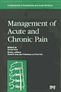 Management of Acute & Chronic Pain