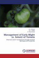 Management of Early Blight (A. Solani) of Tomato