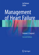 Management of Heart Failure: Volume 2: Surgical