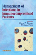 Management of Infections in Immunocompromised Patients