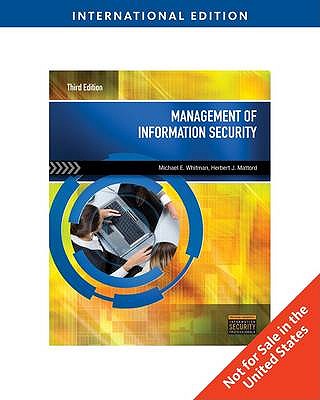 Management of Information Security, International Edition - Whitman, Michael, and Mattord, Herbert