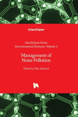 Management of Noise Pollution - Suhanek, Mia (Editor)