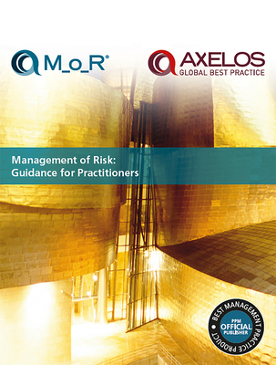 Management of Risk: Guidance for Practitioners - Axelos