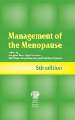 Management of the Menopause, 5th Edition - Rees, Margaret