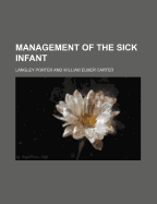 Management of the sick infant - Porter, Langley