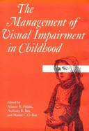Management of Visual Impairment in Childhood