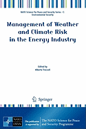 Management of Weather and Climate Risk in the Energy Industry