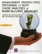 Management Perspectives Pertaining to Root Cause Analyses of Nunn-McCurdy Breaches: Program Manager Tenure, Oversight of Acquisition Category II Programs, and Framing Assumptions