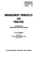 Management Principles and Practice: A Guide to Information Sources - Bakewell, K G B