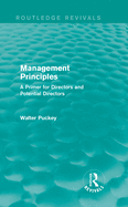 Management Principles (Routledge Revivals): A Primer for Directors and Potential Directors