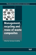 Management, Recycling and Reuse of Waste Composites