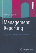 Management Reporting: Erfolgsfaktor Internes Berichtswesen