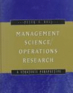 Management Science/Operations Research: A Strategic Perspective - Bell, Peter C