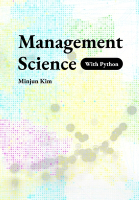 Management Science with Python - Kim, Minjun