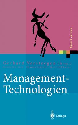 Management-Technologien: Konvergenz Von Knowledge-, Dokumenten-, Workflow- Und Contentmanagement - Dietrich, N, and Versteegen, Gerhard (Editor), and Lederer, T