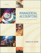 Managerial Accounting: WITH PowerWeb/OLC, AND Net Tutor Card: Creating Value in a Dynamic Business Environment - Hilton, Ronald W.