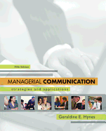 Managerial Communication: Strategies and Applications