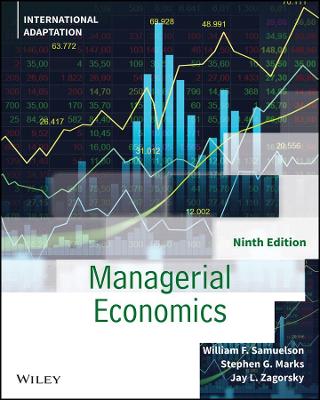 Managerial Economics, International Adaptation - Samuelson, William F., and Marks, Stephen G., and Zagorsky, Jay L.