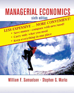 Managerial Economics, Sixth Edition Binder Ready Version