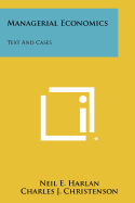 Managerial Economics: Text and Cases