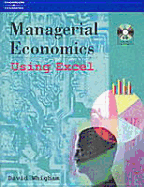 Managerial Economics: Using Excel