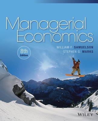 Managerial Economics - Samuelson, William F, and Marks, Stephen G