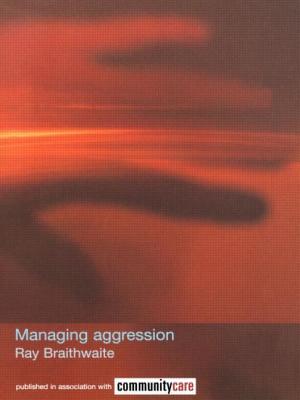 Managing Aggression - Braithwaite, Ray